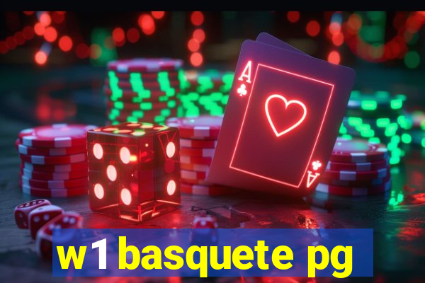 w1 basquete pg